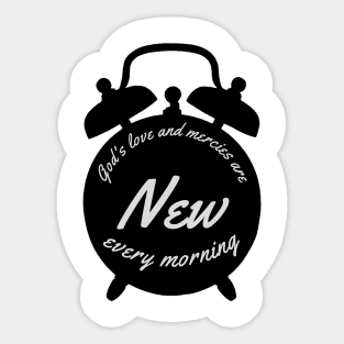 God’s love and mercies are new every morning Sticker